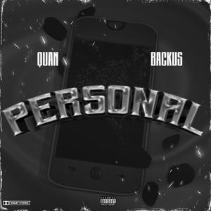 Personal (feat. Backus) [Explicit]