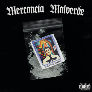 Mercancía Malverde (Explicit)