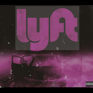 Lyft (Explicit)