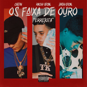 Os Faixa De Ouro (Errejota|Explicit)