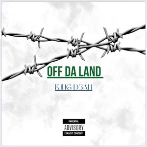 Off Da Land (Explicit)