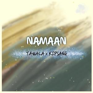 Namaan (feat. Kipsang)