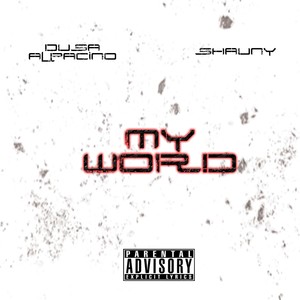 My Word (Explicit)