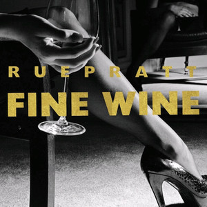 Fine Wine (Explicit)