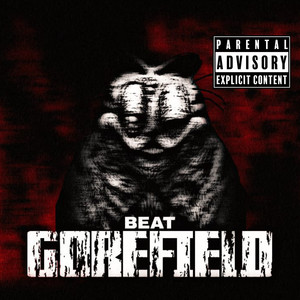 BEAT DO GOREFIELD (Explicit)