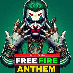Free Fire Anthem