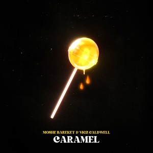 Caramel (Explicit)