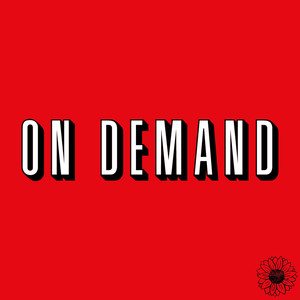 On Demand