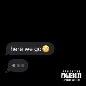 Here We Go (feat. Donnarri) [Explicit]