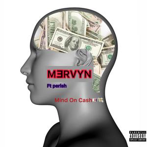 Mind On Cash (Explicit)