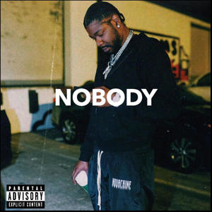 Nobody (Explicit)