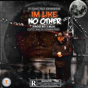 I'm Like No Other (feat. Krime Boss & DJ Enyoutee) (Explicit)