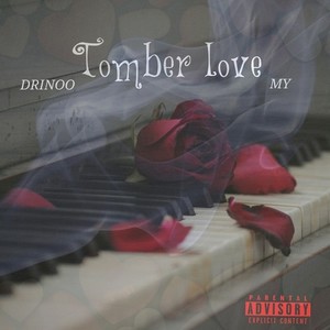 Tomber Love (Explicit)