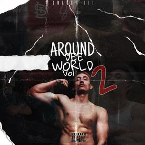 Around Dee World Vol 2 (Explicit)