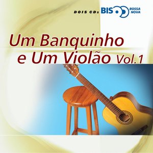 Bis Bossa Nova - Um Banquinho E Um Violo - Vol. 1