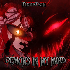 DEMONS IN MY MIND (Explicit)