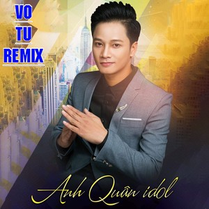 Vô Tư (Remix)