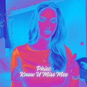 Know U Miss Me