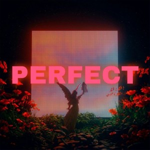 Perfect (Explicit)