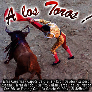 ¡a los Toros!