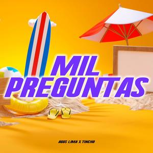 Mil Preguntas (feat. Dj Agus Lima & Tinchoproducer)