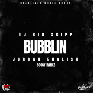 Bubblin (Explicit)