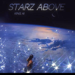 Starz Above (Explicit)