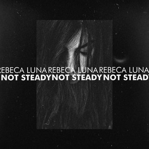 Not Steady (Acoustic Version)