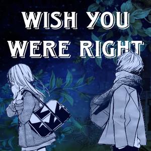 wish you were right (feat. Suhani Agarwal)