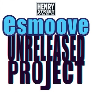 E-Smoove Unreleased Project