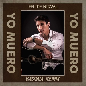 Yo Muero (Bachata Remix)