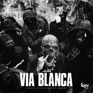 Vía Blanca (Explicit)