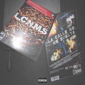 L.C.N.M.S (La Calle No Me Suelta) [Explicit]