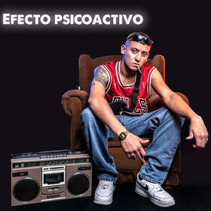 Efecto Psicoactivo (Explicit)