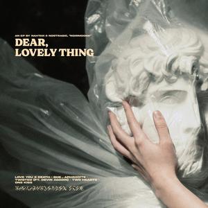 Dear, Lovely Thing (Explicit)