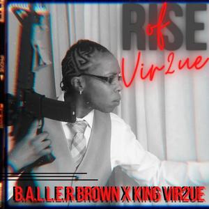 Rise of Vir2ue(The Intro) (Explicit)