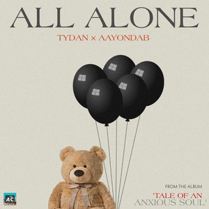 All Alone(Tale of an Anxious Soul) (Explicit)