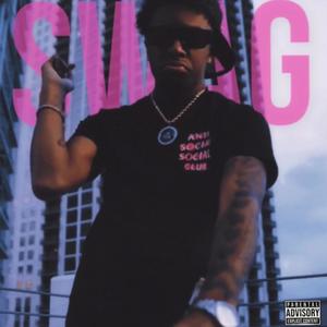 Swag (Explicit)