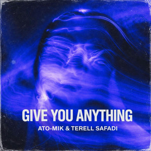Give You Anything