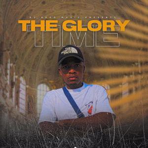 The Glory Time (Explicit)