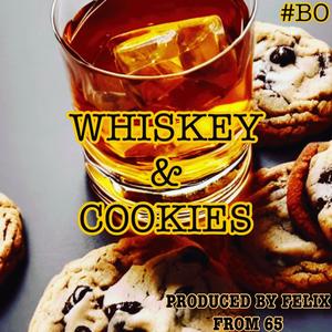 Whiskey & Cookies (Explicit)