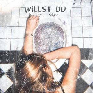 WILLST DU (Explicit)