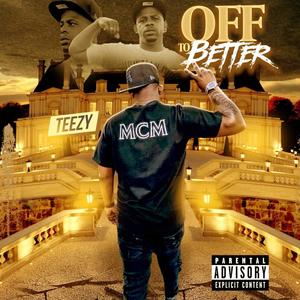 Off To Better (Explicit)