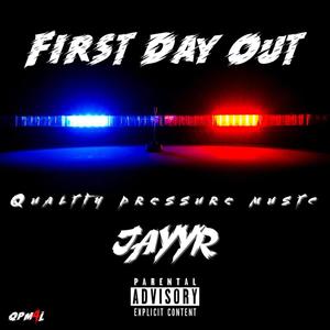 First Day Out (Explicit)