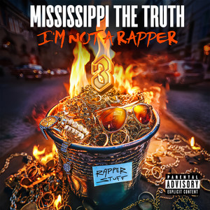 I'm Not a Rapper 3 (Explicit)