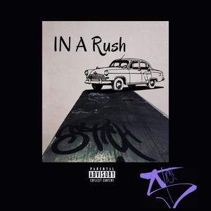 In a rush (Explicit)