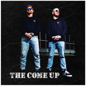 The Come Up (Explicit)