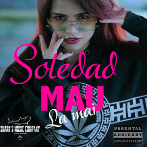 Soledad (Explicit)