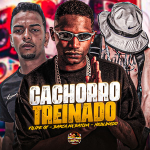 Cachorro Treinado (Explicit)