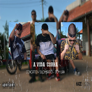 A Vida Cobra (Explicit)